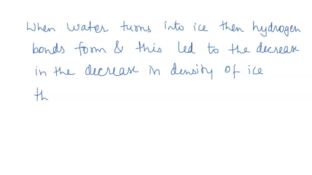 SOLVED Ice floats in water because it . A) is less dense than water B