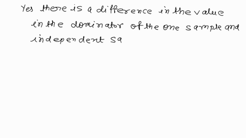 2-very-briefly-explain-if-the-value-in-the-dominator-of-the-one-sample-and-independent-sample-t-test-is-different-if-so-what-is-the-difference-and-why-do-we-use-it-4-how-many-error-scores-ar-81648