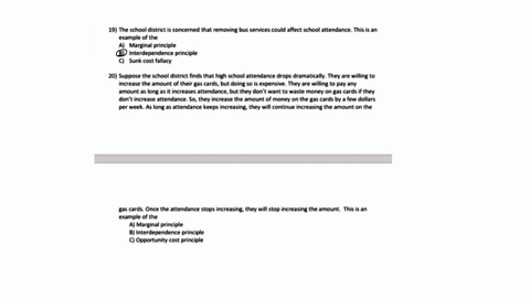 19-the-school-district-is-concerned-that-removing-bus-services-could-affect-school-attendancethis-is-an-example-of-the-a-marginal-principle-binterdependence-principle-csunk-cost-fallacy-20-s-51767