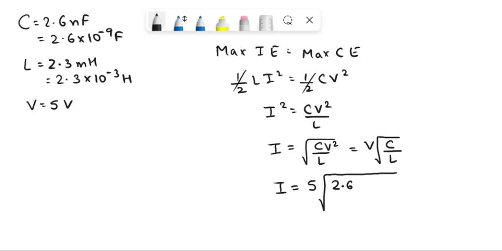 SOLVED: 'An LC circuit consists of a 2.60 nF capacitor and a 2.30 mH