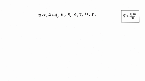 question-3-calculate-the-mean-of-the-following-data-set-125-203-11-9-4-7-10-10225-654400-81800-40900-85516