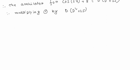 use-the-annihilator-method-to-determine-the-form-of-a-particular-solution-for-the-given-equation_-u-4u-3-cos-sx-11-find-differential-operator-that-will-annihilate-the-nonhomogeneity-cos-sx-1-57221