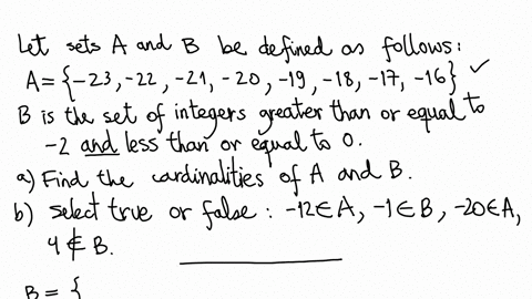 let-sets-a-and-b-be-defined-as-follows-a-23-22-21-20-19-18-17-16-b-is-the-set-of-integers-greater-than-or-equal-to-2-and-less-than-or-equal-to-0-afind-the-cardinalities-of-a-and-b-x-5-n4-nb-69131