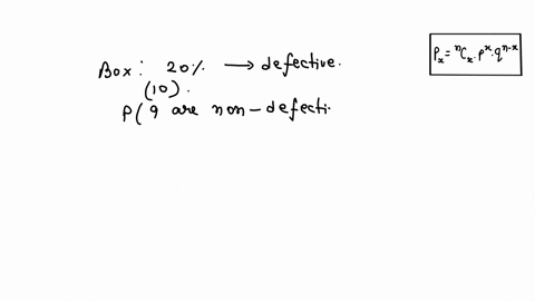 q3-a-box-of-light-bulbs-contains-20-defective-if-10-bulbs-are-selected-randomly-what-is-the-probability-that-9-light-bulbs-are-non-defective-07304