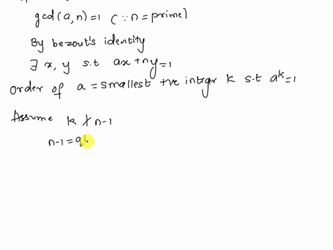 let-n-represent-the-amount-of-elements-in-a-finite-field-in-addition-let-f-represent-the-finite-field-that-has-n-elements-prove-that-an-1-1-for-all-nonzero-values-for-a-68732