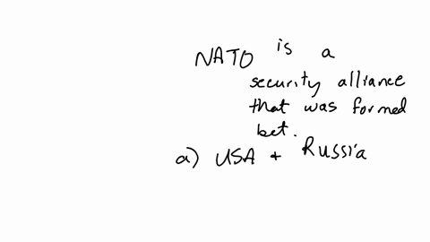 nato-is-a-security-alliance-that-was-formed-between-a-usa-and-russia-b-asia-and-europe-c-africa-and-usa-d-north-america-and-europe