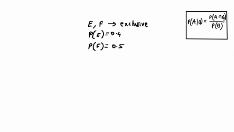 e-and-f-are-mutually-exclusive-events-pe-04-pf-05-find-pef