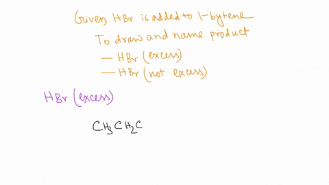 draw-and-name-the-product-formed-from-the-addition-of-excess-hbr-to-1-butyne-what-product-is-formed-if-the-hbr-is-not-in-excess-81083