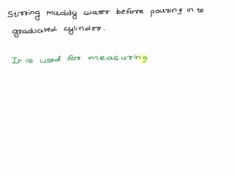 why-is-it-important-to-stir-the-muddy-water-sample-vigorously-before-pouring-it-into-the-graduated-cylinder-64619