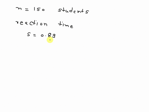 as-a-researcher-you-want-to-know-if-reaction-times-change-following-consumption-of-alcohol-you-obtain-a-random-sample-of-150-college-students-age-21-at-baseline-you-measure-their-reaction-ti-59245
