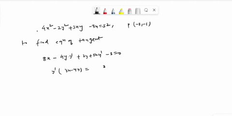 write-the-equation-of-the-line-tangent-to-the-curve-at-the-given-point-4x2-2y23xy-3x52-at-3-1-57641