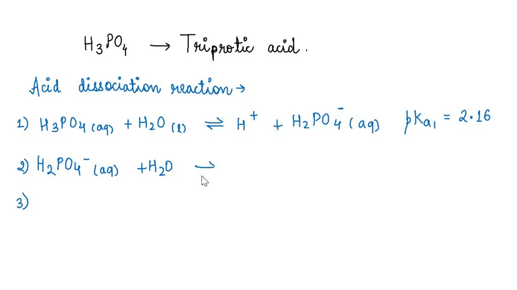 SOLVED Phosphoric Acid HzPO4 Is A Triacid pKa1 2 2 PKaz 7 2 PKa 