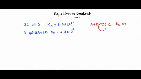 given-the-following-reactions-3c-d-kc-85-10-4-ja-3b-kc-2h-x-10-2-1st-attempt-calculate-the-value-of-the-equilibrium-constant-for-the-following-reaction-ad-69786