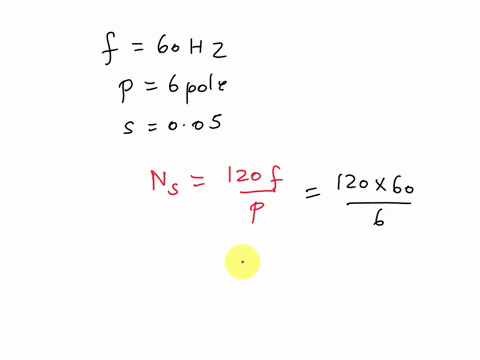 b-a-6-pole-three-phase-induction-motor-operates-from-a-supply-frequency-of-60-hz-calculate-i-the-speed-of-the-rotating-magnetic-field-ii-the-speed-of-the-rotor-when-the-slip-is-006-iii-the-f-48208