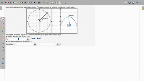 point-consider-circle-of-radius-and-point-rotating-around-itas-shown-in-the-figure-to-the-left-below-thetalt-thetalt-the-angle-0-in-radians-is-given-as-function-of-time-t-by-the-graph-in-the-39577