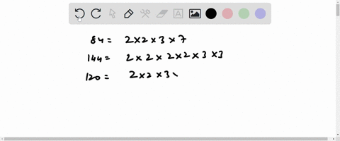 find-the-hcf-and-lcm-of-84-144-and-120-by-prime-factorisation-method-98778