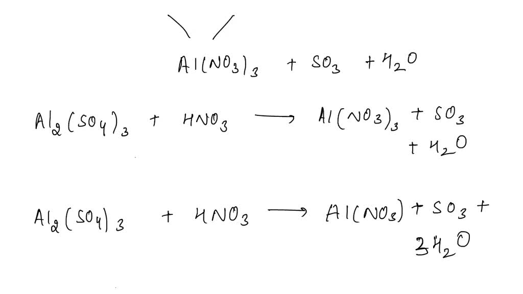 SOLVED consider the reaction of aluminum sulfite and nitric acid to
