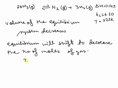 consider-the-following-system-at-equilibrium-where-ah-ill-kj-ad-kc-630-at-723-k-2nhyz-nze-3h-2-if-the-volume-of-the-equilibrium-system-is-suddenly-decreased-at-constant-temperature-the-value-70273