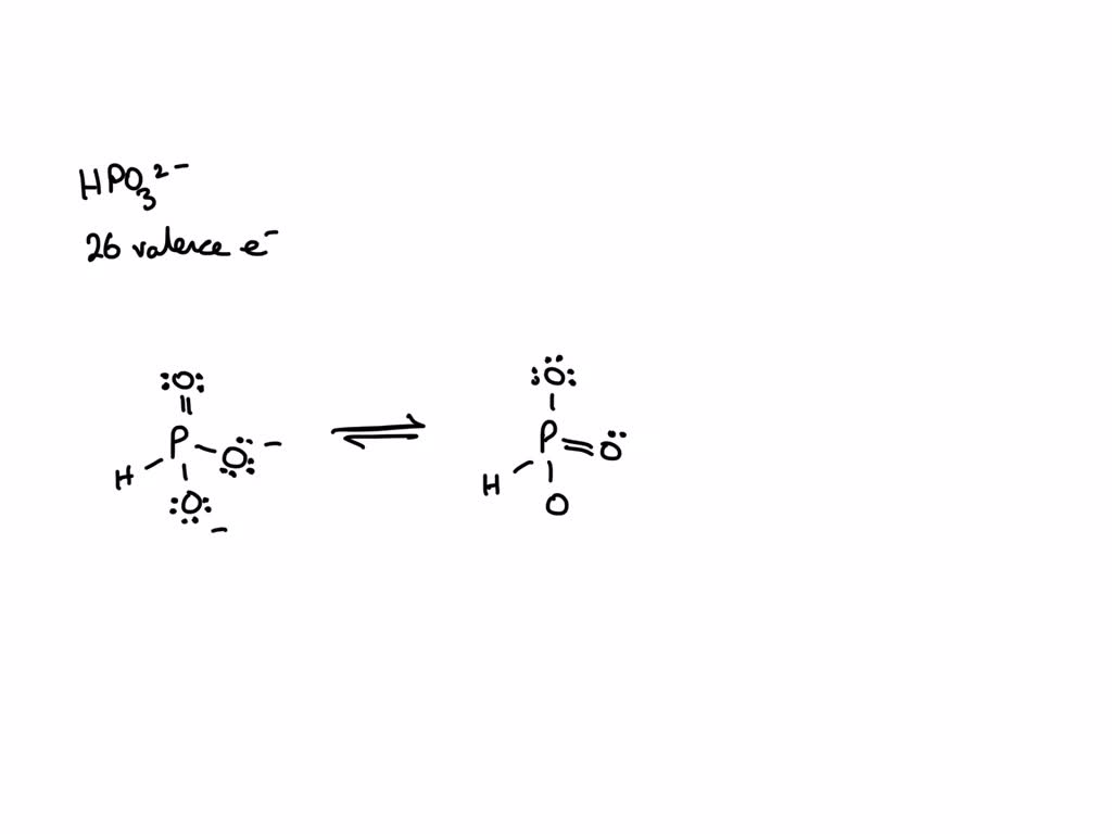 Lewis Structure of HPO3^2- How many lowest energy equivalent resonance ...