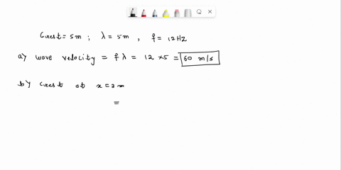 question-2-the-distance-between-two-successive-crest-is-5-m-at-a-frequency-of-12-hz-what-is-the-wave-velocity-mlllz-if-there-is-a-crest-at-x-3-m-at-time-t-find-three-other-positions-ofthe-cr-92191
