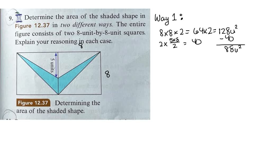 SOLVED: Determine the area of the shaded shape in Figure 12.37 in two ...