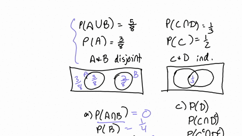 problem-6-in-an-experiment-a-b-c-and-d-are-events-with-probabilities-pa-u-b-58-pa-38-pc-d-13-and-pc-12-furthermore-a-and-b-are-disjoint-while-c-and-d-are-independent-a-find-pa-b-pb-pa-bc-and-75716