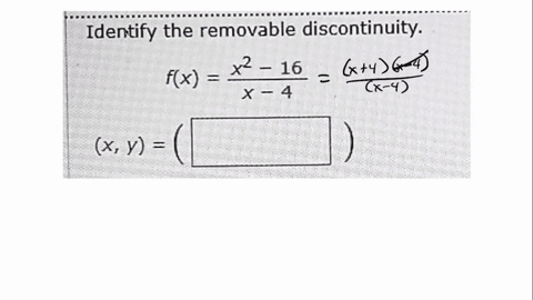 identify-the-removable-discontinuity-_-fx-16-x-4-x-y-20442