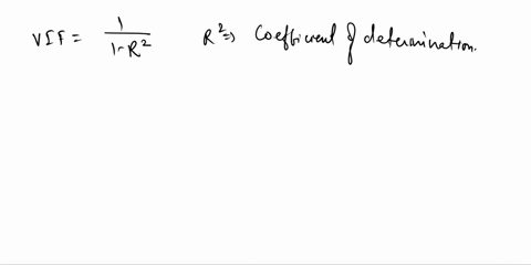 a-coefficient-of-determination-for-a-glven-model-is-o85then-its-variance-inflation-factor-is-o85-011-o62-o49-o67-savefor-later-attompts0of1used-87777