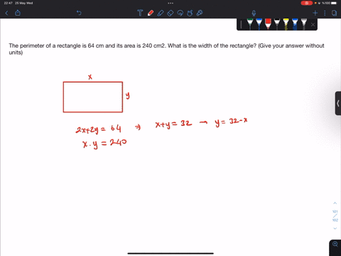 the-perimeter-of-a-rectangle-is-64-cm-and-its-area-is-240-cm2-what-is-the-width-of-the-rectangle-give-your-answer-without-units-01606