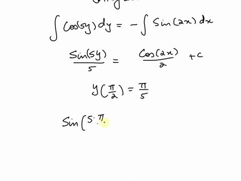 chapter-2-section-22_-question-16a-your-answer-is-incorrect-try-again-find-the-solution-of-the-given-initial-value-problem-in-explicit-form-sin-2x-dx-cos-5y-dy-0y-2-enclose-arguments-of-func-70108