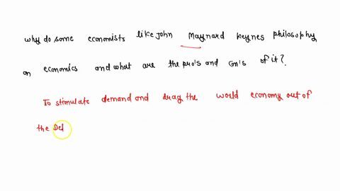 why-do-some-economists-like-john-maynard-keynes-philosophy-on-economics-and-what-are-the-pros-and-cons-of-it-19307