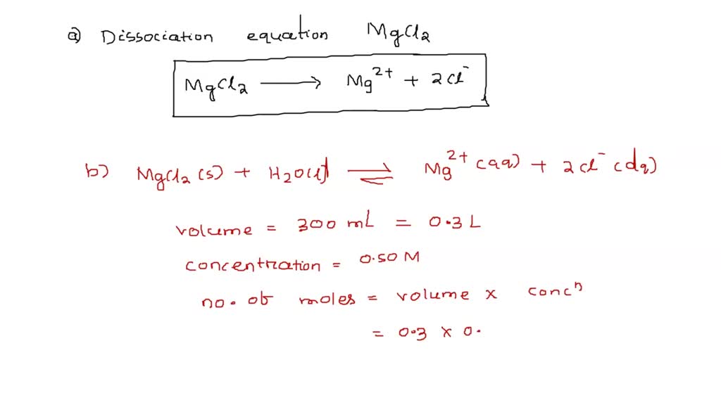 solved-write-the-balanced-dissociation-equation-for-mgcl2-1-mark