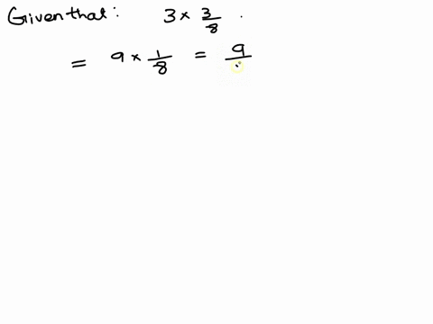 explain-how-to-write-338-as-the-product-of-a-whole-number-and-a-unit-fraction-31522