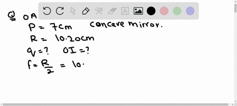an-object-2cm-is-placed-7cm-from-a-concave-mirror-whose-radius-of-curvature-is-1020cm-find-a-the-location-of-the-image-b-its-size-54949