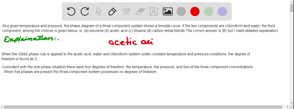 SOLVED: At a given temperature and pressure, the phase diagram of a ...