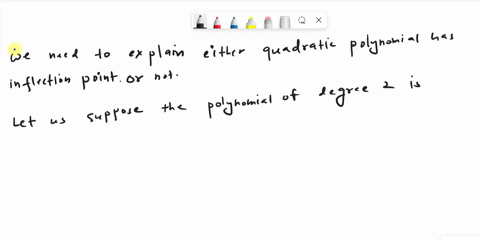 explain-whether-a-polynomial-of-degree-2-can-have-an-inflection-point-26477