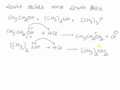 show-how-the-species-in-part-a-can-act-as-lewis-bases-in-their-reactions-with-hcl-and-show-how-the-species-in-part-b-can-act-as-lewis-acids-in-their-reaction-with-oh-a-ch3ch2oh-ch32nh-ch33pb-20198