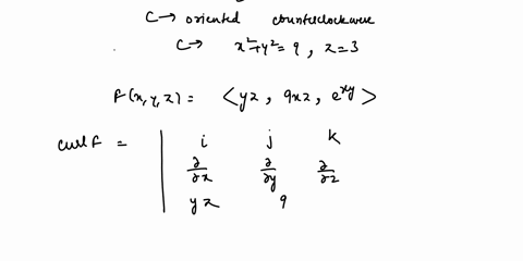 use-stokes-theorem-to-evaluate-c-f-dr-where-c-is-oriented-counterclockwise-as-viewed-from-above-fx-y-z-yzi-9xzj-exyk-c-is-the-circle-x2-y2-9-z-3-44865