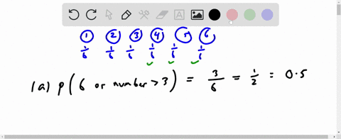 you-roll-a-six-sided-die-find-the-probability-of-each-of-the-following-scenarios-a-rolling-a-6-or-a-number-greater-than-3-b-rolling-a-number-less-than-4-or-an-even-number-c-rolling-a-4-or-an-25286