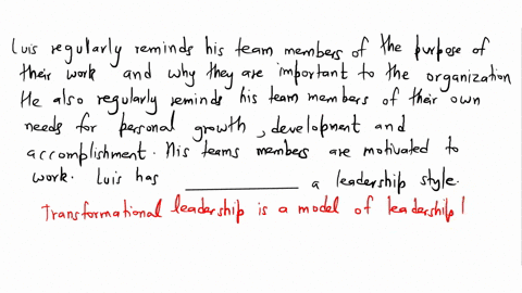 luis-regularly-reminds-his-team-members-of-the-purpose-of-their-work-and-why-they-are-important-to-the-organization-he-also-regularly-reminds-his-team-members-of-their-own-needs-for-personal-34293