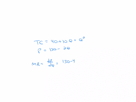 suppose-a-monopolist-has-tc-40-10q-q2-and-the-demand-curve-it-faces-is-p-130-2q-what-is-the-monopolists-total-cost-tc-at-the-profit-maximizing-level-of-output-select-one-a-tc-320-b-tc-640-c-55772