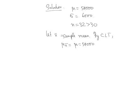 the-annual-salary-of-teachers-in-a-certain-state-x-has-a-mean-of-54000-and-standard-deviation-of-6000-what-is-the-probability-that-the-mean-annual-salary-of-a-random-sample-of-32-teachers-fr-89205