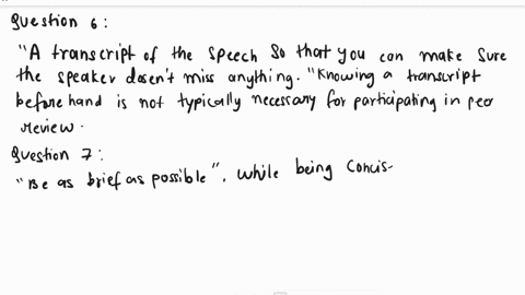 question6-as-an-audience-participating-in-peer-reviewit-is-important-to-know-all-the-following-beforehand-except-o-the-purpose-of-the-speech-o-a-transcript-of-the-speech-so-that-you-can-make-92217