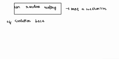 which-of-following-is-not-a-mechanism-of-evolution-natural-selection-mutation-speciation-genetic-drift-gene-flow-non-random-mating-65362