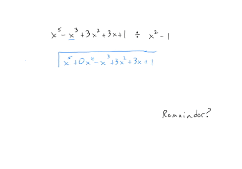 find-remainder-when-fx-x5-x3-3x2-3x-1-is-divided-by-x2-1-96388