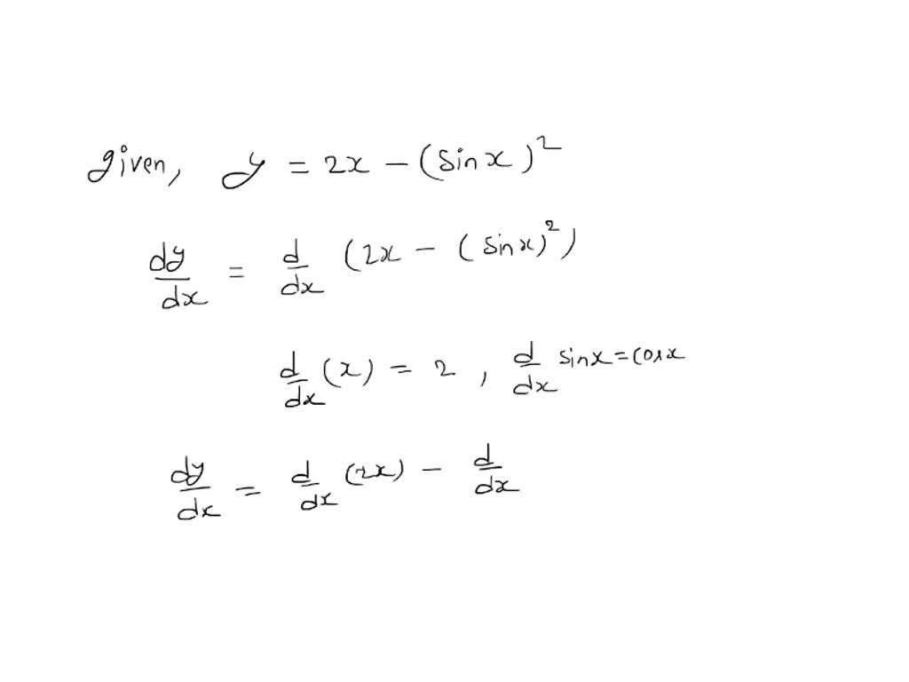 SOLVED: Find the differential dy of the given function. (Use dx^2 for ...