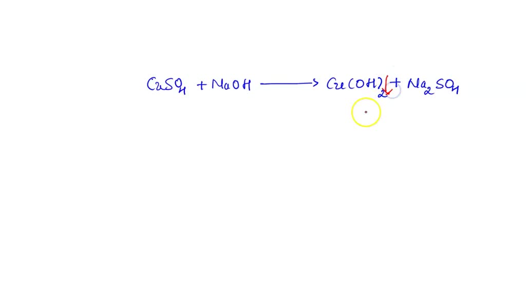 SOLVED: CuSO4Â·5H2O + NaOH + NaKC4H4O6Â·4H2O + H2O