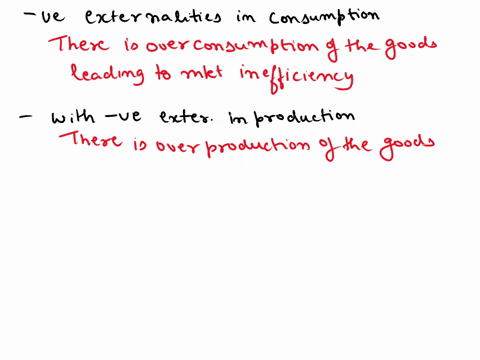 question-8-5p-assume-the-market-is-in-equilibrium-and-theres-no-government-intervention-match-these-statements-with-negative-extemalities-in-consumption-choose-with-negative-extemalities-in-47943