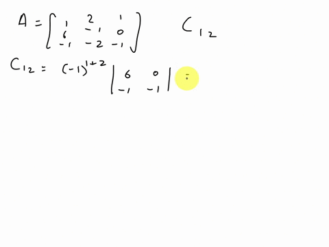 question-notyel-answered-for-the-matrix-a-determine-the-cofactor-12-marked-out-oti-100-a-f-flag-question-select-one-a-4-b-6-c-6-d-0-quattion-14-not-yat-enewyered-markedaut-0i-109-fdda-ane-fo-11455