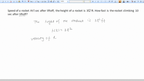 speed-of-a-rocket-at-t-sec-after-liftoff-the-height-of-a-rocket-is-3t2-ft-how-fast-is-the-rocket-cli-60044